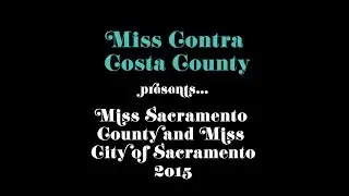 Miss Sacramento County and Miss City of Sacramento 2015