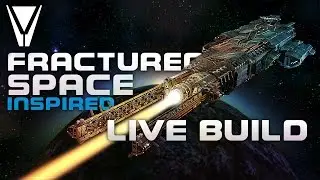 Live Build: Fractured Space Inspired [Space Engineers]