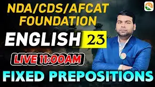 Fixed Preposition -1 for NDA | NDA online Classes | NDA/CDS/AFCAT English Class 2024 | NDA English