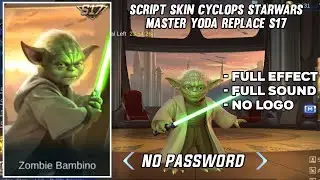 Cyclops - Starwars Master Yoda Script Replace S17 No Password | Full Effect & Sound | Patch Natan