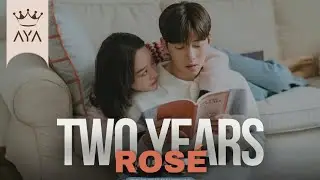 ROSÉ - Two Years [FMV Welcome to Samdalri]