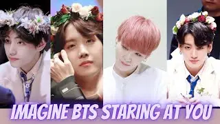 IMAGINE BTS MEMBERS STARING AT YOU🌠✨|| BTS STARES✨🌠||