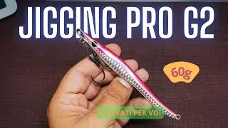 JIGGING PRO G2: il jig economico E PERFORMANTE provato per voi - da KAYAK E SHORE JIGGING