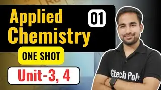 Applied Chemistry | Unit-3, 4 (One Shot) | New Syllabus 2024-25 | by Sachin Sir