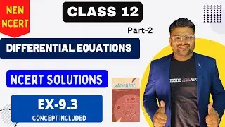Chapter 9 Differential Equations | Exercise 9.3 I New NCERT solution Class 12 I Class 12 I A4S
