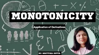 What is monotonicity? explained by Mrittika Dutta.