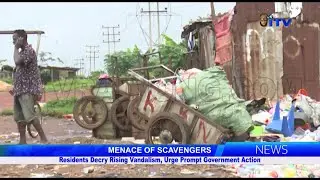 MENACE OF SCAVENGERS: Residents Decry Rising Vandalism, Urge Prompt Government Action