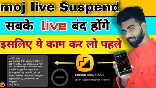Moj live session suspend | moj live band hone wala hai iss month se | moj live updates 2022