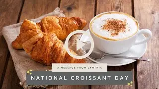 National Croissant Day with Cynthia Froid