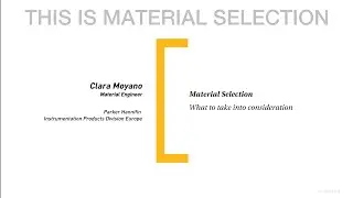 Instrumentation Group: Material Selection &ndash; What to take into consideration