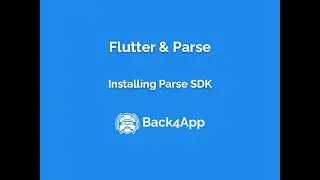 Flutter and Parse - Installing the Parse SDK