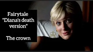 Fairytale music: Diana's death version/ The Crown/ Martin Phipps / Netflix