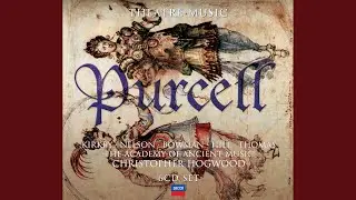 Purcell: Theodosius, or The Force of Love: Prepare, the rites begin