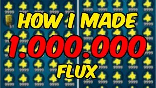 How I made 1 million flux in Trove *outdated*