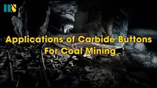 4 Applications of Carbide Buttons   For coal mining