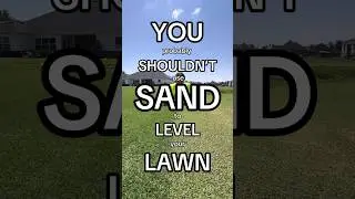 Don&rsquo;t use Sand on Your Tall Lawn