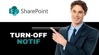How to Turn Off SharePoint Notifications 2025