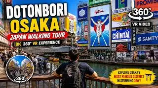 [8K 360&deg; VR] Dotonbori District Osaka Daytime Walking Tour | Japan Virtual Walking Tour