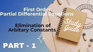 first order partial differential equations ||Elimination of arbitrary constants || M.sc ||part 1