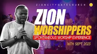 Zion Worshippers Spontaneous Worship Experience - 16th Sept 2023 | Dr Anyi Obi #ZCGCservice