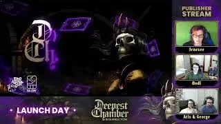 Deepest Chamber: Resurrections. Developer Launch day lIvestream