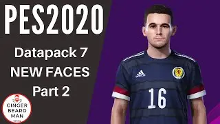PES2020 Datapack 7 New Faces - Part 2
