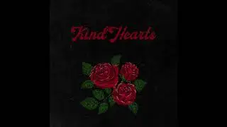 Kind Hearts