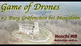 Game of Drones / #2 Burgruine Gräfenstein / dji mavic pro / 4K / #usemyeyes