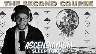 Ascensionism (SECOND COURSE) | Sleep Token | Take Me Back To Eden 2023