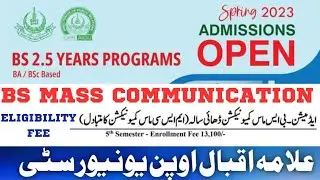 Bs Mass communication 2.5 year After BA BCom || Fee structure || BS Mass com 2023 Aiou |Msc Mass com