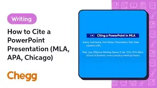 How to Cite a PowerPoint Presentation (MLA, APA, Chicago) | Chegg