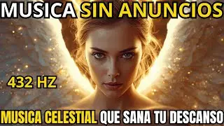 Paz Divina ✝️ Alabanzas Celestiales 432 Hz para Sanación y Descanso