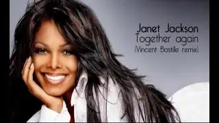 Janet Jackson - Together again (House mix)