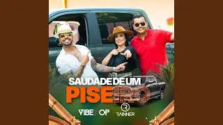 Saudade de um Piseiro