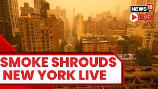 New York Smoke From Canada | Canada Wildfires Shroud New York In Apocalyptic Haze | USA News Live