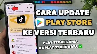 Cara Update Play Store ke Versi Terbaru