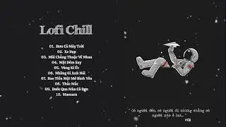 Indie - Lofi - Chill - Lofi Việt Nam - Xe Đạp, Hơn Cả M&acirc;y Trời - Nhạc Lofi Chill Hay Nhất