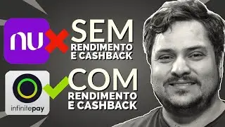 Estou TROCANDO o Nubank pelo CASHBACK de 1,5% do InfinitePay!