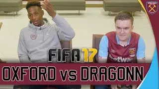 FIFA 17: OXFORD VS DRAGONN 🎮