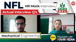 NFL HR Mock Interview | Actual Interview Questions | Mechanical Engg. | Start Interview Preparation