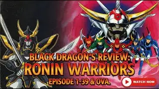 Before Demon Slayer, There Was Ronin Warriors...