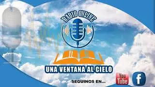 🔴🎧🎤RADIO ONLINE- Una Ventana al Cielo-PROGRAMA: NUEVA VIDA🎶🎶- 20-12-22