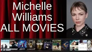 ALL Michelle Williams Movies Ranked by Score (Critics + Fans)