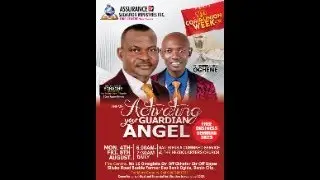 Holy Communion Week THEME: ACTIVATING YOUR GUARDIAN ANGEL With Rev Dr Austin Eghaghe 9/8/2025