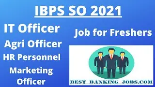 IBPS SO 2021/IBPS Specialist Officer Notification 2021/Eligibility ,Qualification/Full Details