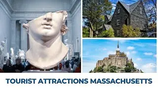 The Ultimate Massachusetts Travel Guide: Top 5 Attractions