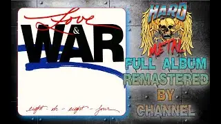 8084   Love & War - Full album - 1989/HMR