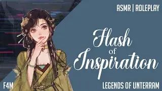 Flash of Inspiration | Legends of Unterram | [F4M] [Finding Your Muse] [Meeting a Friend]