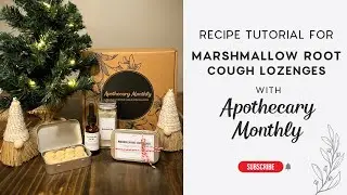 Apothecary Monthly box #18- Marshmallow Lozenges