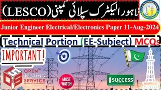 🔴LESCO JR.ENGINEER ELECTRICAL/ELECTRONICS PAPER 11-Aug-2024 II 🆃🅴🅲🅷🅽🅸🅲🅰🅻 (🅴🅴-🆂🆄🅱🅹🅴🅲🆃) 🅼🅲🆀🆂